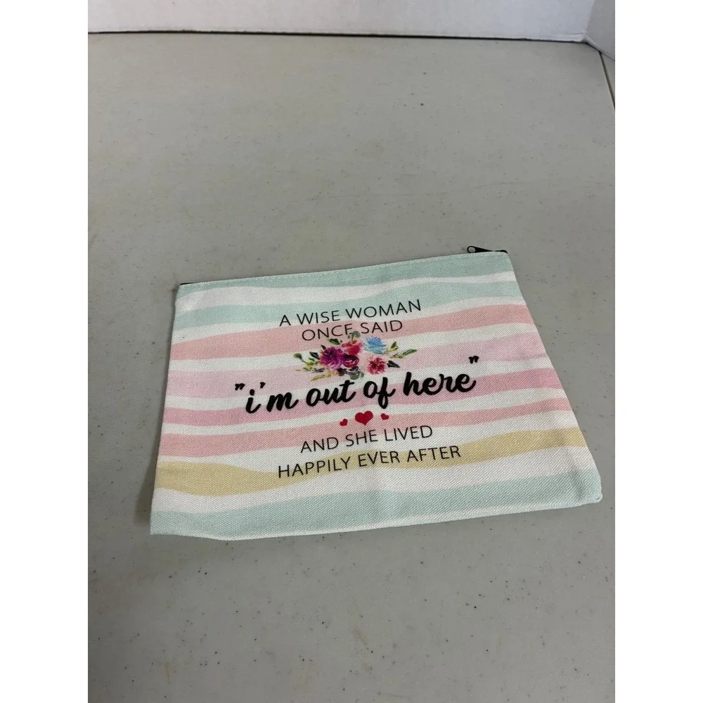 Wise‎ Woman Im Out Of Here Canvas Makeup Bag Pastel Striped Floral Pouch NWOT